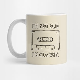 I'm Not Old I'm Classic - Vintage Cassette Tape Mug